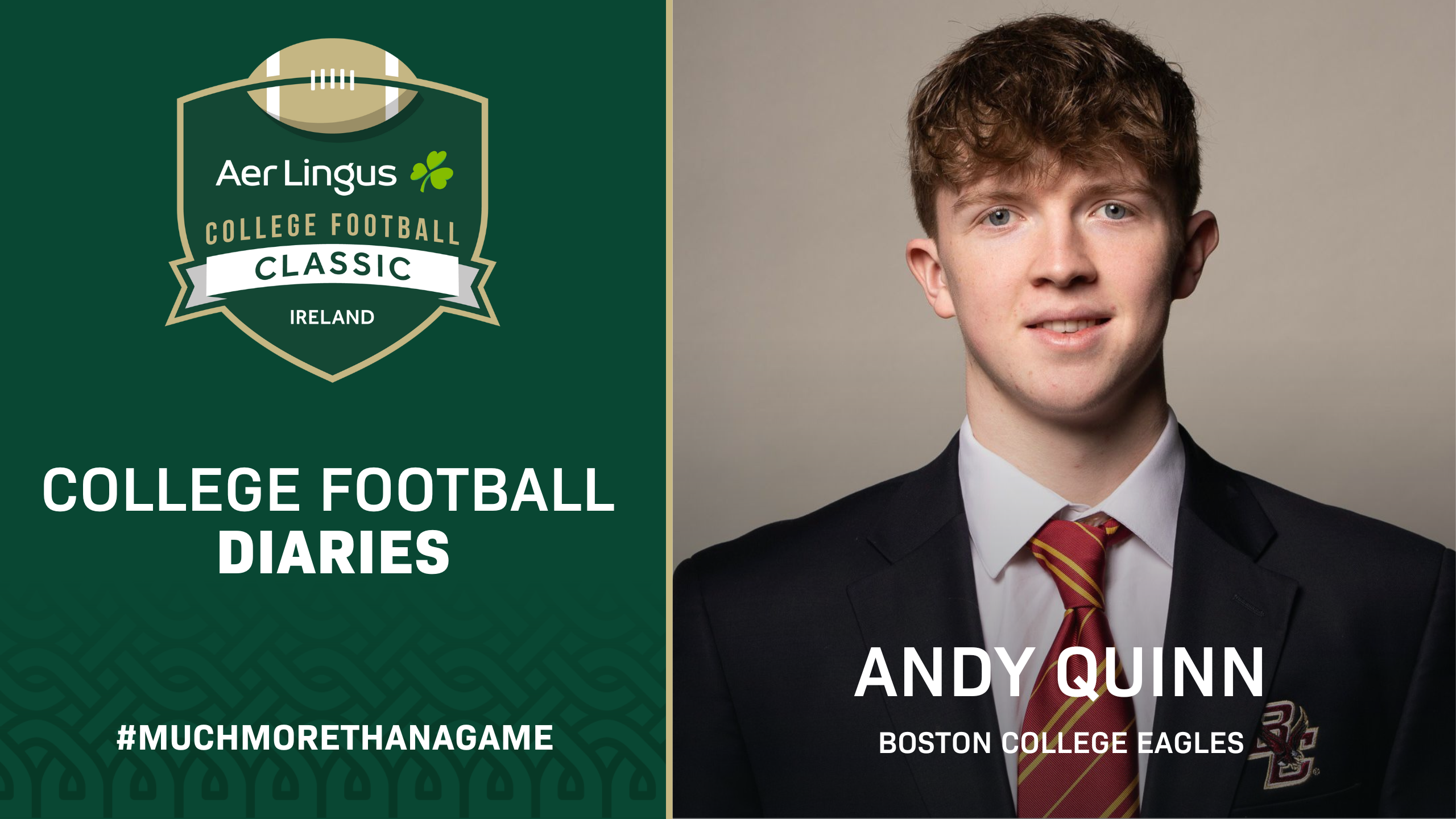 Aer Lingus Classic College Football Diaries: Andy Quinn, Boston College Eagles Pt.2